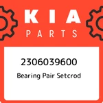Kia Bearing Pair Setcrod 2306039600, New Genuine Oem Part. Fixed Price $27.90.