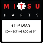 Mitsubishi Connecting Rod Assy 1115A589, New Genuine Oem Part. Fixed Price $247.10.