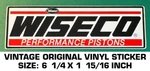 Wiseco Performance Pistons Vintage Original Vinyl Decal Sticker-racing Engines. Fixed Price $7.97.