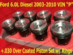 Ford 6.0L Diesel Pistons +.030 03-10 Mahle Clevite Coated W/ Rings Set Of 8. Fixed Price $751.98.