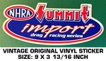 Nhra Summit Import Drag Racing Series - Vintage Original Vinyl Decal Sticker. Fixed Price $9.42.