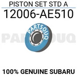 12006AE510 Genuine Subaru Piston Set Std 12006-AE510. Fixed Price $55.54.