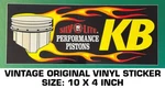 Kb Silv-o-lite Performance Pistons Vintage Original Vinyl Decal Sticker-racing. Fixed Price $10.06.