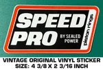 Speed Pro By Sealed Power Piston Rings Vintage Original Decal Sticker - Engine. Fixed Price $5.12.