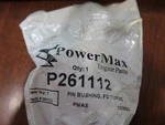 Powermax Piston Pin Bushings P261112 Fd Turbo (3B2-1). Fixed Price $15.00.