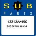 Subaru Brg Setmain NO2 12212AA490, New Genuine Oem Part. Fixed Price $34.94.