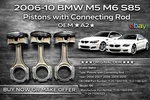 06-10 Bmw M5 E60 M6 E63 E64 S85 Pistons With Connecting Rod Available Oem A2. Fixed Price $199.99.