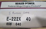 Sealed Power Engine Ring E-222X / 656 040 For Pistons Nos (8B1-1). Fixed Price $42.99.