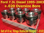Ford 7.3L Diesel Pistons +.020 Over Set W/ Rings 95-03 Mahle Clevite 8. Fixed Price $798.00.