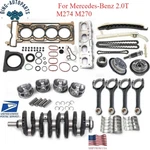 2.0T M274 Engine Crankshaft / Rods Piston Timing Chain Kit For Mercedes-benz. Fixed Price $388.00.