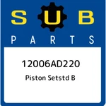 Subaru Piston Setstd 12006AD220, New Genuine Oem Part. Fixed Price $110.84.