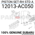 12013AC050 Genuine Subaru Piston Set-rh Std 12013-AC050. Fixed Price $45.20.