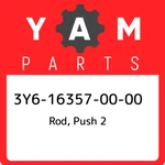 3Y6-16357-00-00 Yamaha Rod, Push 2 3Y6163570000, New Genuine Oem Part. Fixed Price $30.24.