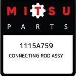 Mitsubishi Connecting Rod Assy 1115A759, New Genuine Oem Part. Fixed Price $187.20.