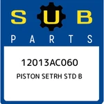 Subaru Piston Setrh Std 12013AC060, New Genuine Oem Part. Fixed Price $78.35.