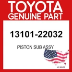 Toyota Genuine 13101-22032 Piston Sub Assy Oem 1310122032. Fixed Price $42.09.